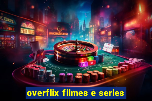 overflix filmes e series